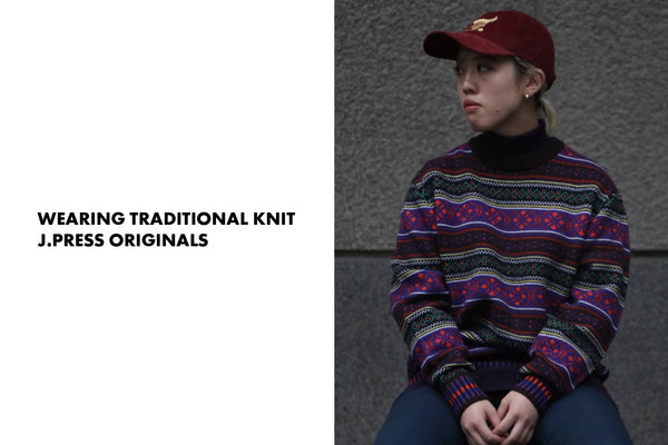 WEARING TRADITIONAL KNIT